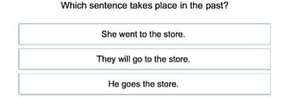 Past Tense Verbs 