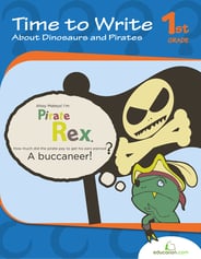 Time to Write About Dinosaurs and Pirates
