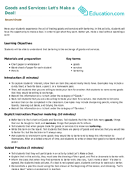 Goods and Services: Let's Make a Deal!